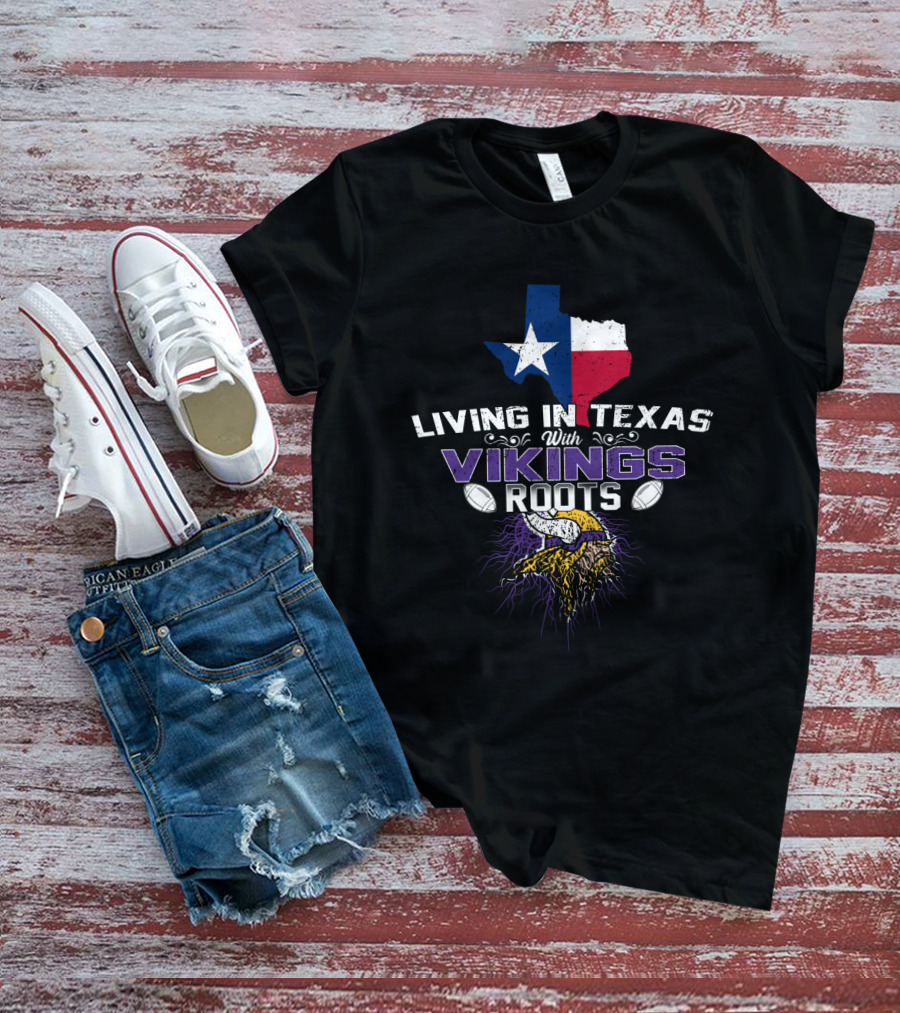 Living In Texas With Vikings Roots Texas Flag Viking Horns Football T-Shirt
