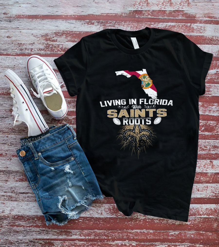 Living In Florida With New Orleans Saints Roots Fleur-de-Lis T-Shirt