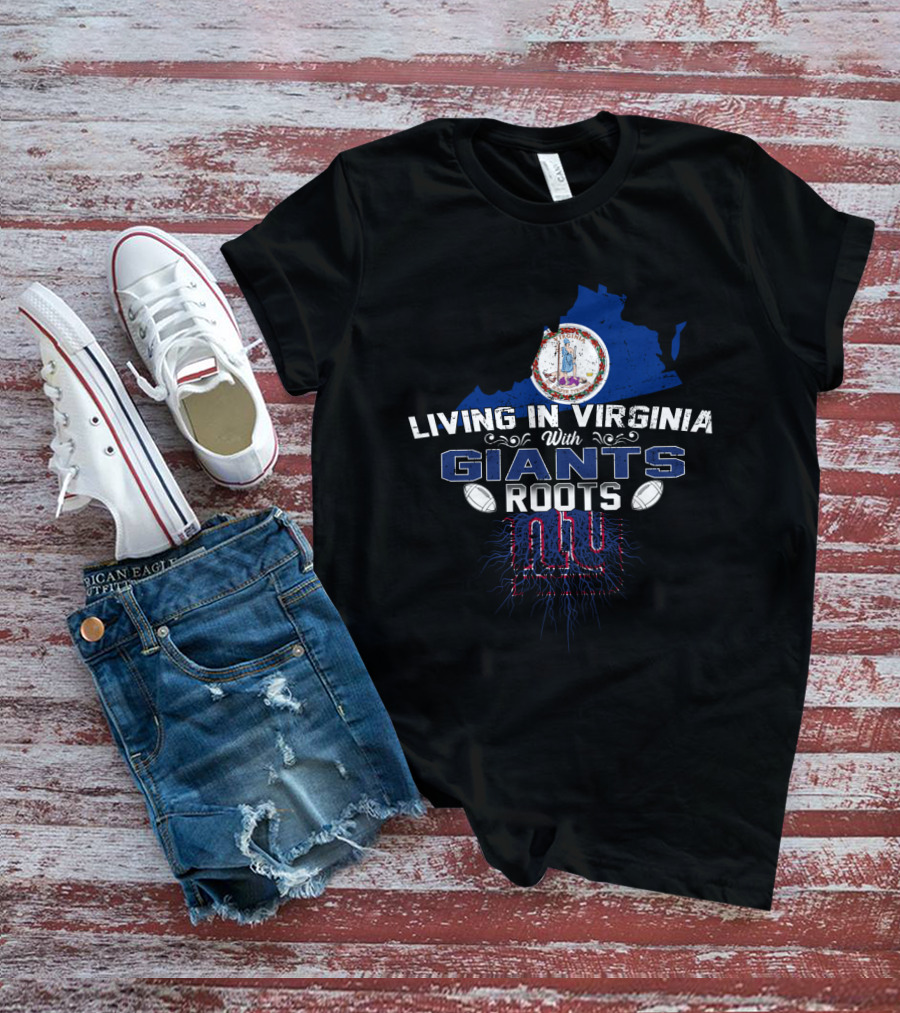 Living In Virginia With New York Giants Roots And State Map T-Shirt