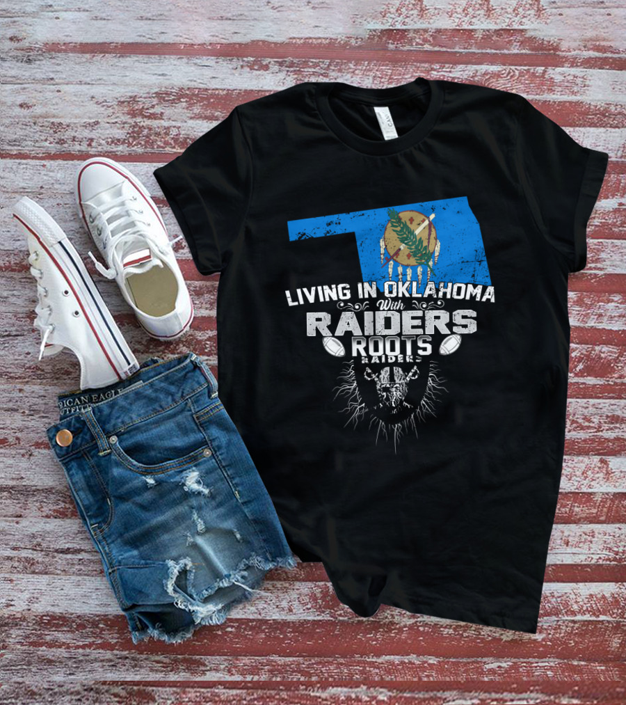 Living In Oklahoma With Raiders Roots Oklahoma Map And Football Elements T-Shirt