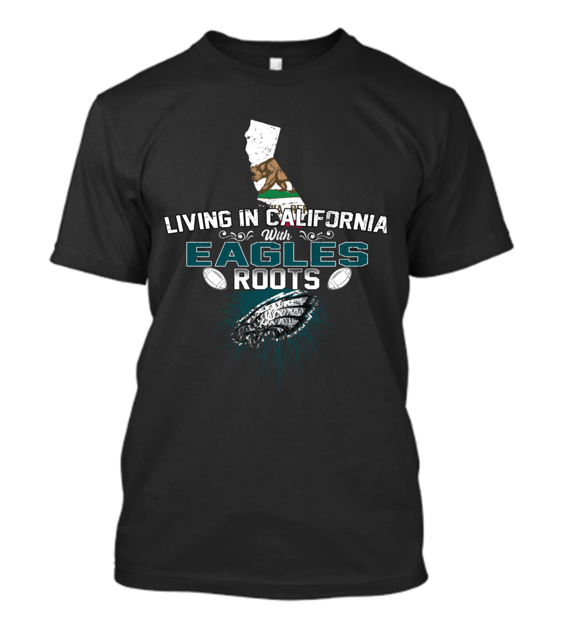 Living In California With Philadelphia Eagles Roots California Flag Football T-Shirt