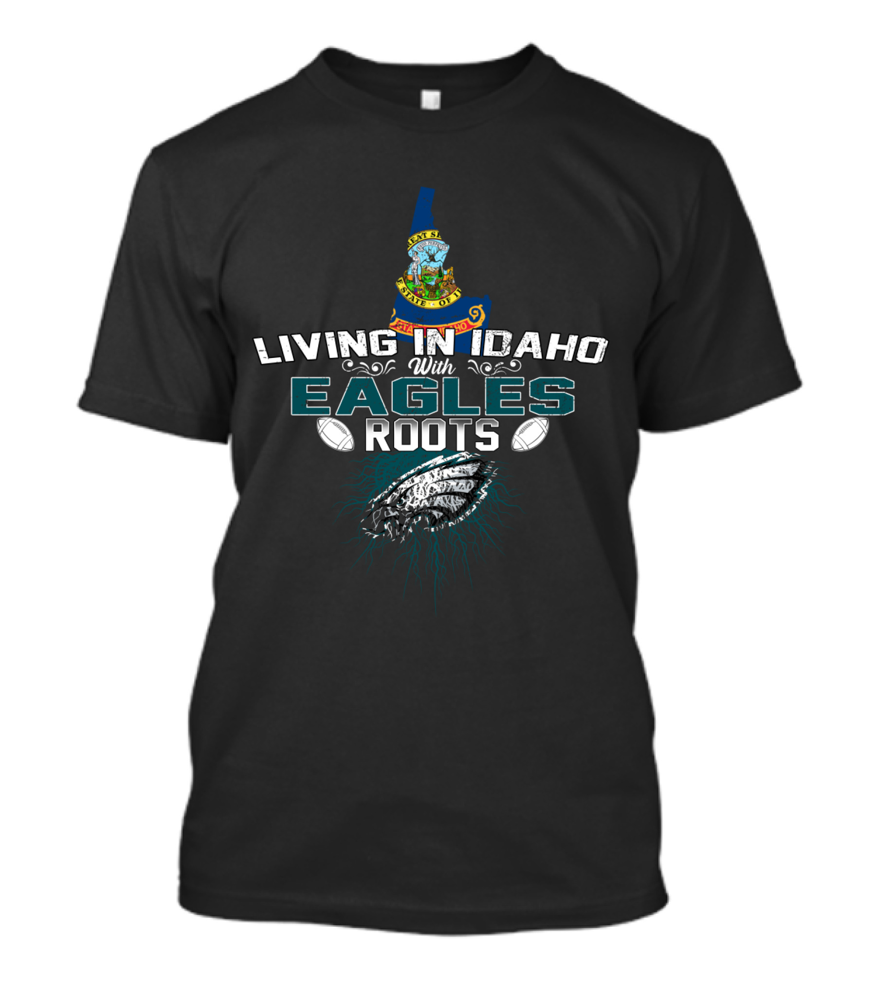 Living In Idaho With Eagles Roots Football State Pride Fusion T-Shirt