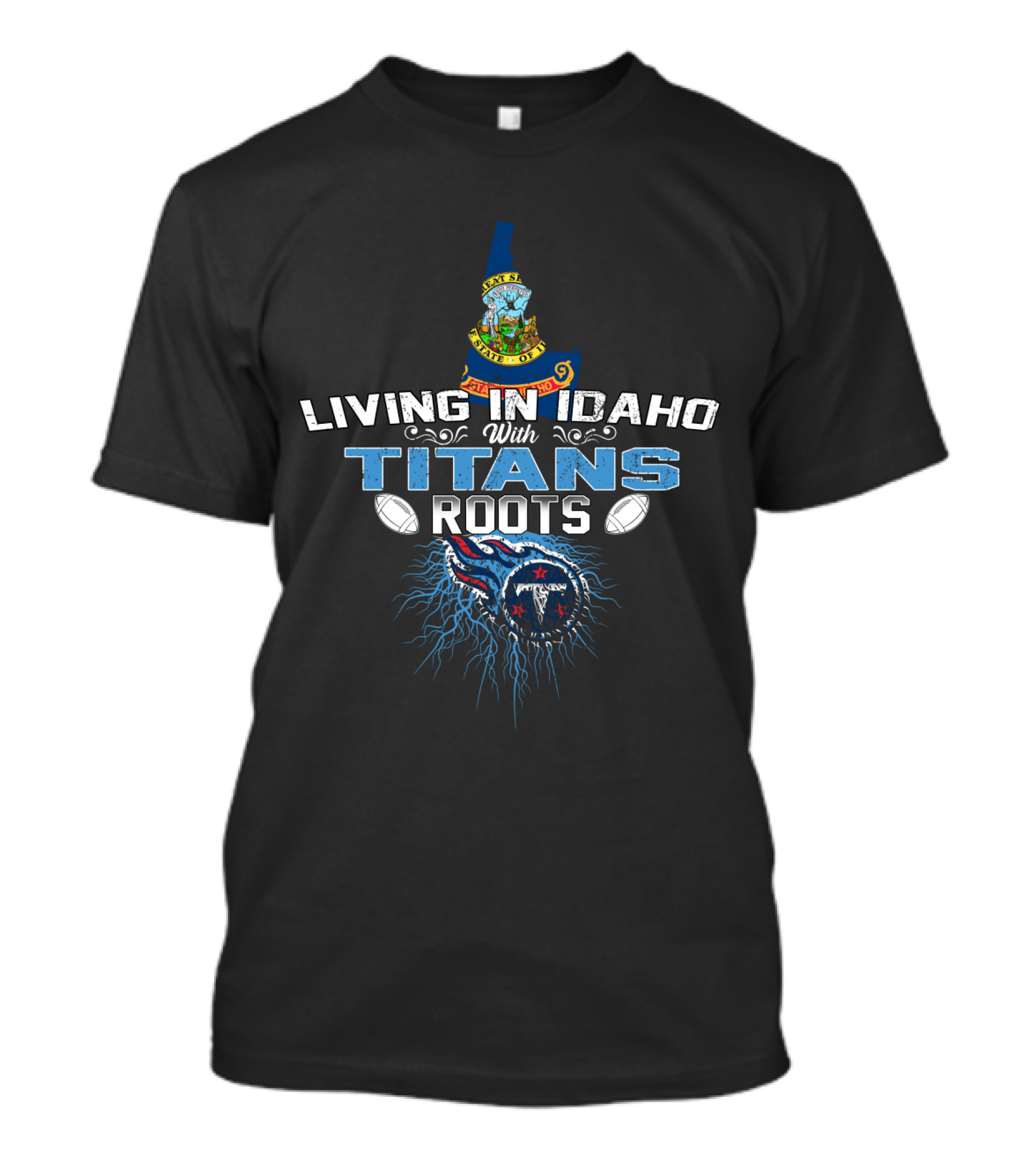 Living In Idaho With Titans Roots State Seal Map Background Football T-Shirt