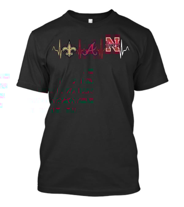 Love New Orleans Saints Atlanta Braves Nebraska Huskers Heartbeat T-Shirt