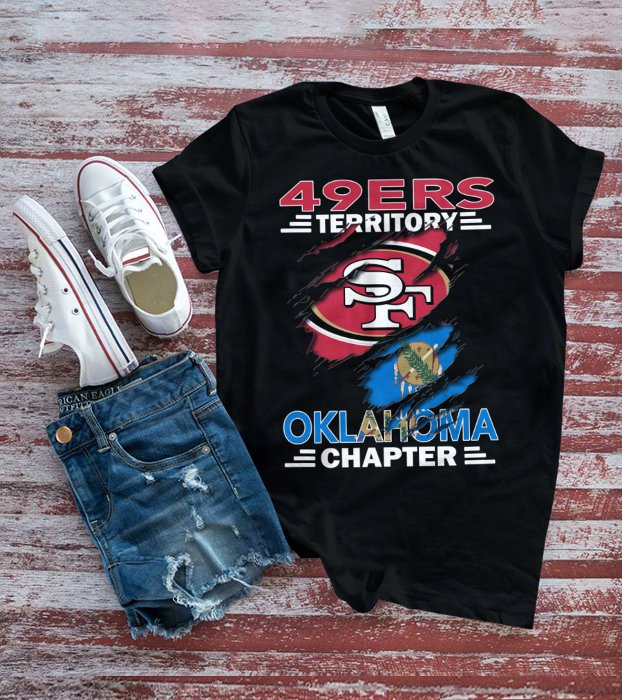 49ers Territory Oklahoma Chapter SF Logo And State Flag T-Shirt