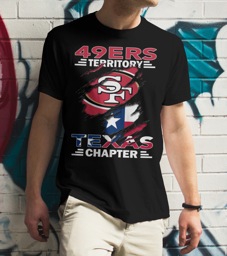 49ers Territory SF Texas Chapter T-Shirt