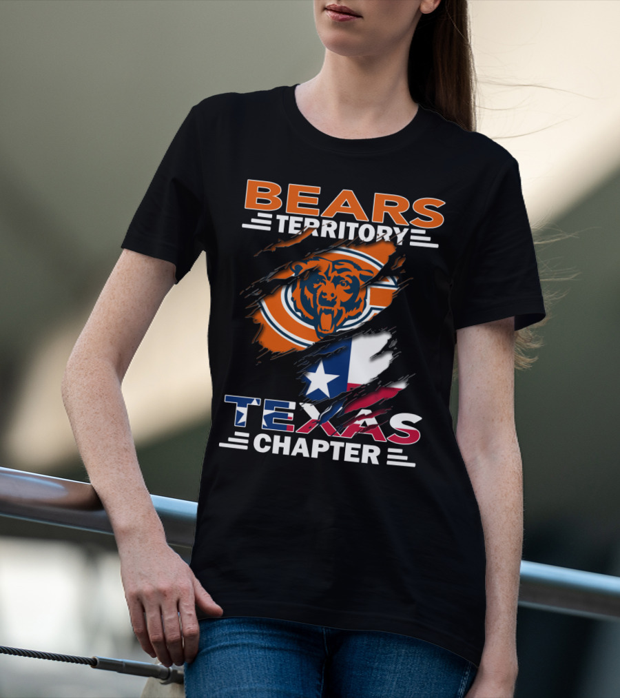 Bears Territory Texas Chapter Chicago Bears Logo Ripped Texas Flag T-Shirt