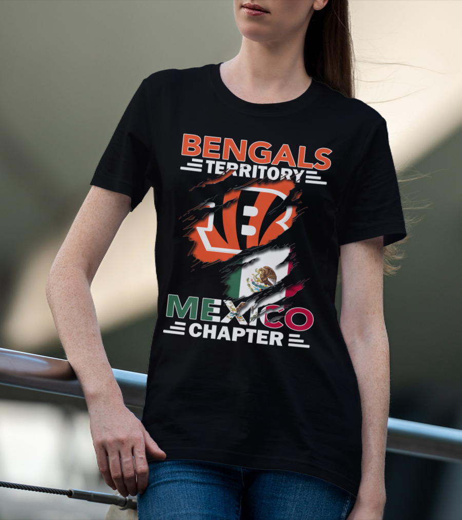 Bengals Territory Mexico Chapter NFL Logo With Mexican Flag Elements T-Shirt