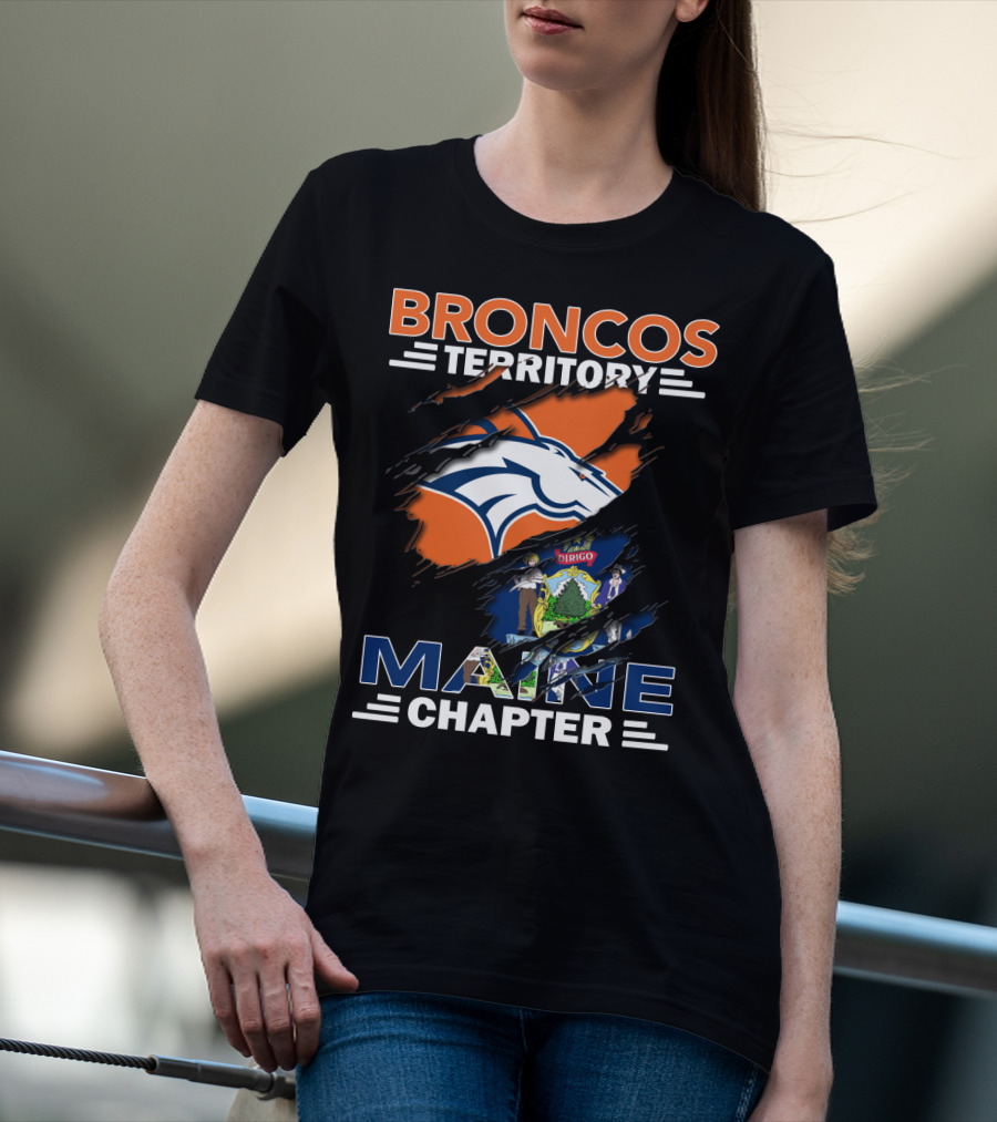 Broncos Territory Maine Chapter Logo With State Flag And Team Emblem T-Shirt