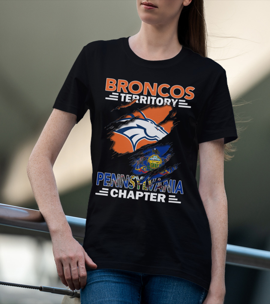 Broncos Territory Pennsylvania Chapter Ripped Design With Team Logo And State Flag T-Shirt