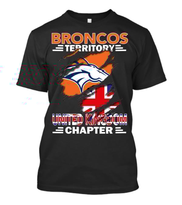 Broncos Territory United Kingdom Chapter Broncos Logo And Flag T-Shirt