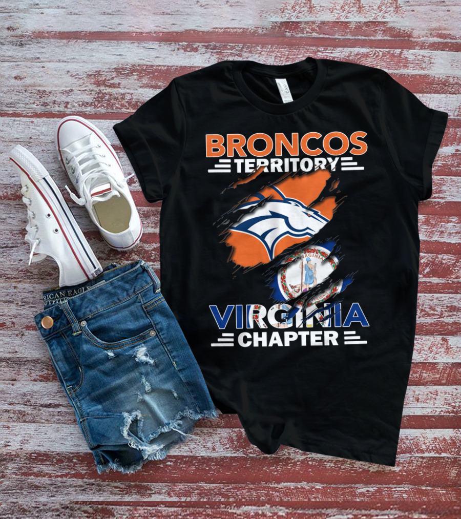 Broncos Territory Virginia Chapter Logo With Virginia State Flag And Denver Broncos Emblem T-Shirt