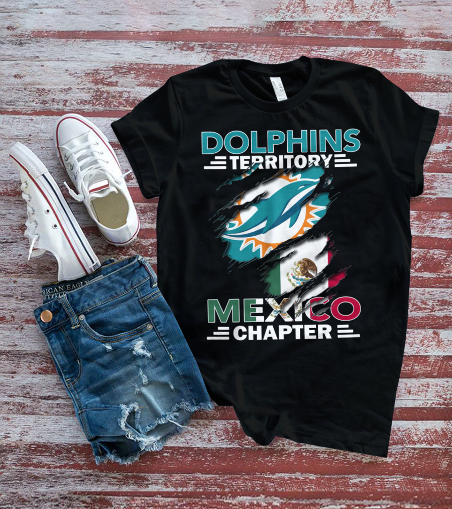 Dolphins Territory Mexico Chapter Miami Dolphins Logo Mexican Flag T-Shirt