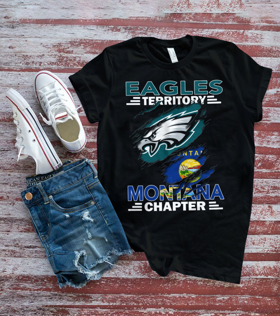 Eagles Territory Montana Chapter Logo Featuring Philadelphia Eagles And Montana State Flag T-Shirt