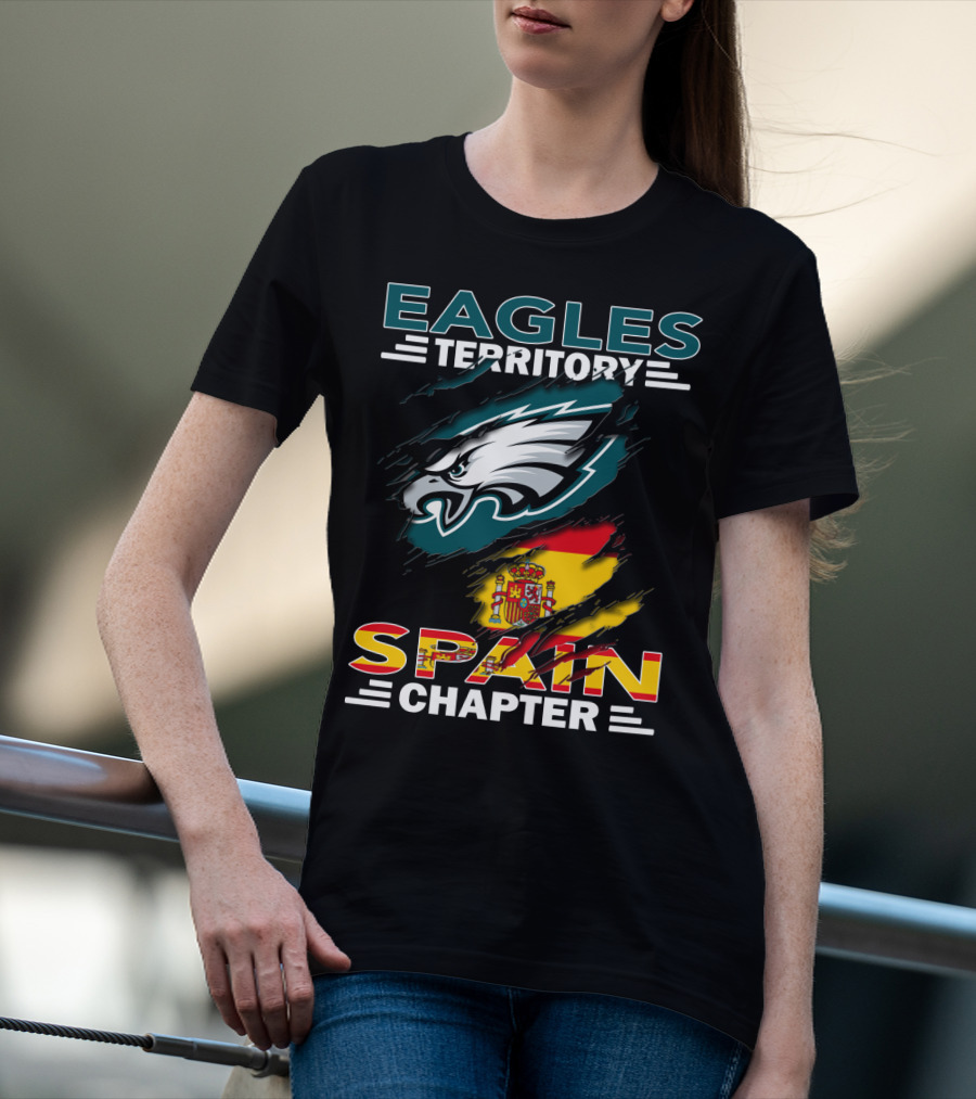 Eagles Territory Spain Chapter Fan Pride With Spanish Flag And Eagle T-Shirt
