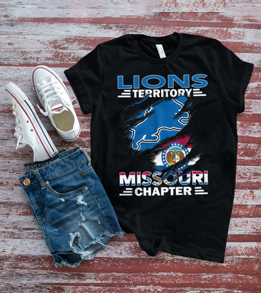 Lions Territory Missouri Chapter Detroit Lions And Missouri State Flag T-Shirt