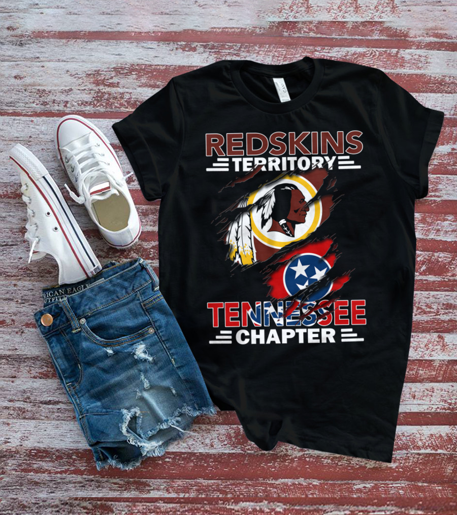 Redskins Territory Tennessee Chapter Washington Redskins And Tennessee Flag T-Shirt