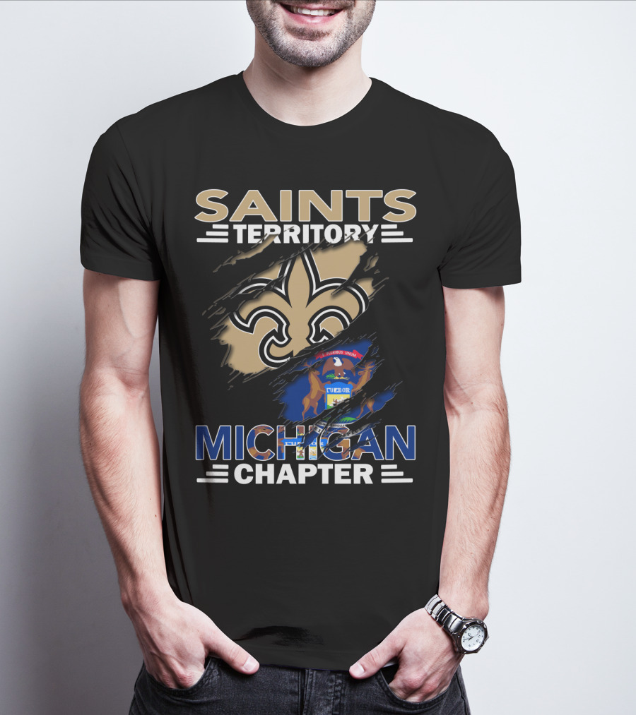 Saints Territory Michigan Chapter Fleur-de-lis And Michigan Flag Integration T-Shirt