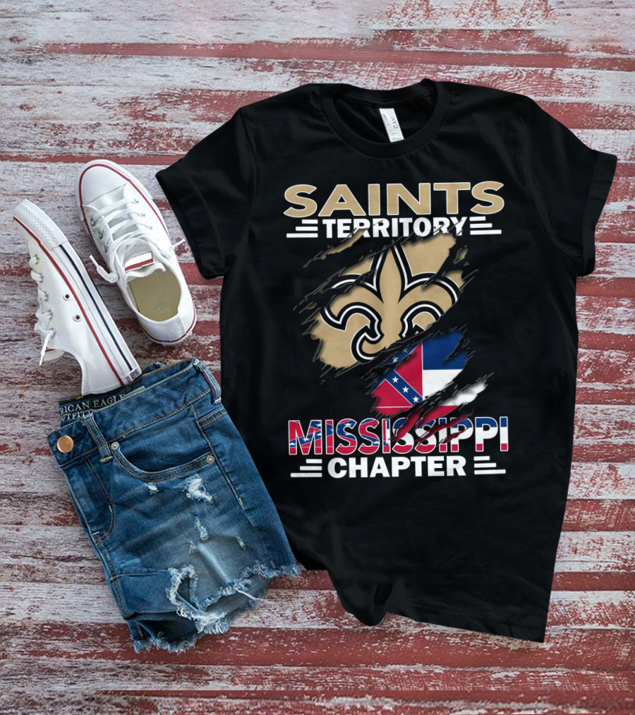 Saints Territory Mississippi Chapter Fleur-de-Lis And Mississippi Flag T-Shirt