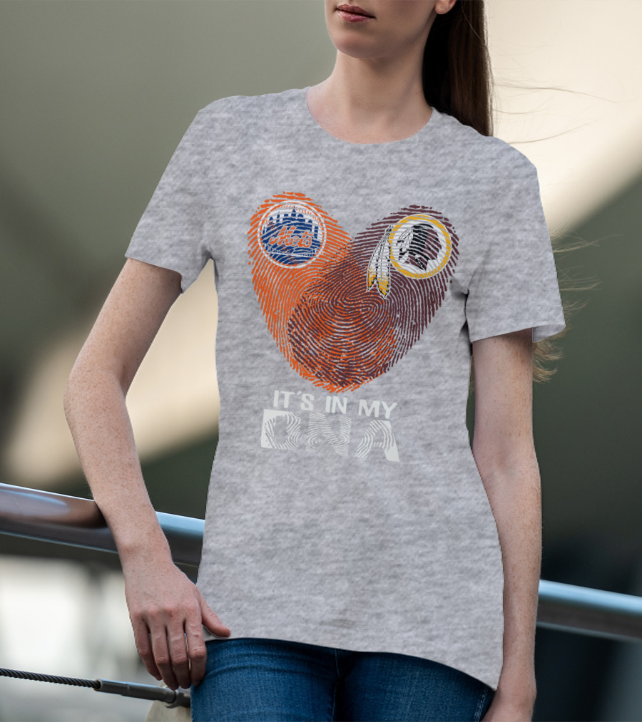 New York Mets Washington Redskins It's In My Dna T-Shirt