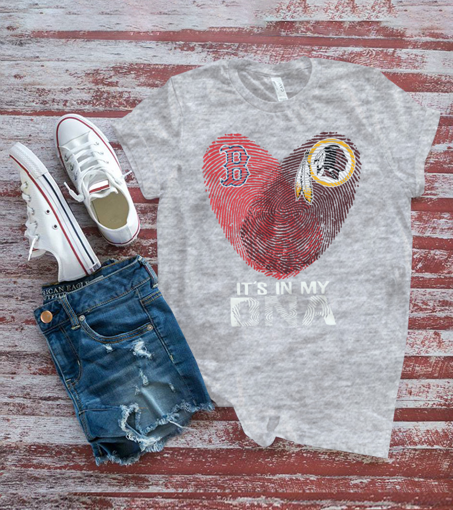 Boston Red Sox Washington Redskins It's In My Dna T-Shirt