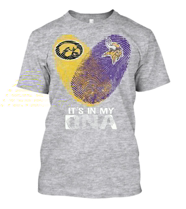 Iowa Hawkeyes Minnesota Vikings It's In My Dna T-Shirt