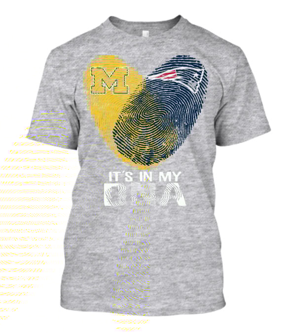 Michigan New England Patriots It's In My Dna T-Shirt