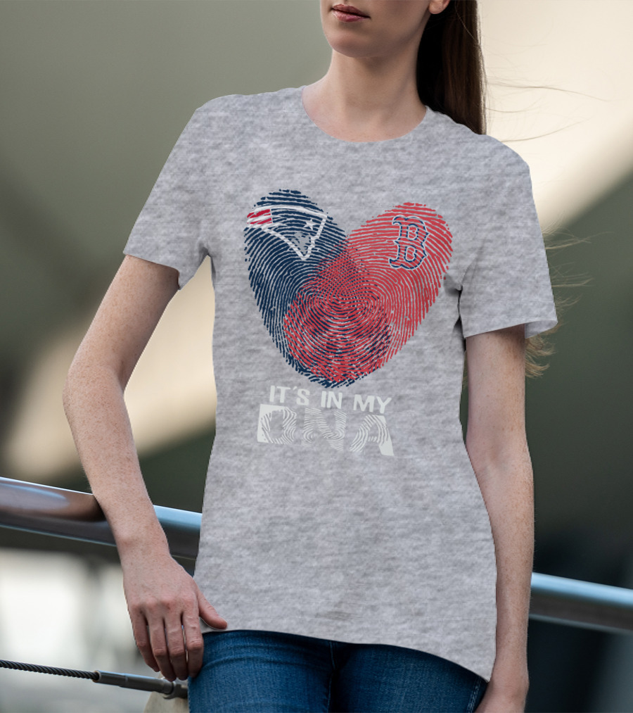 New England Patriots Boston Red Sox It's In My Dna T-Shirt