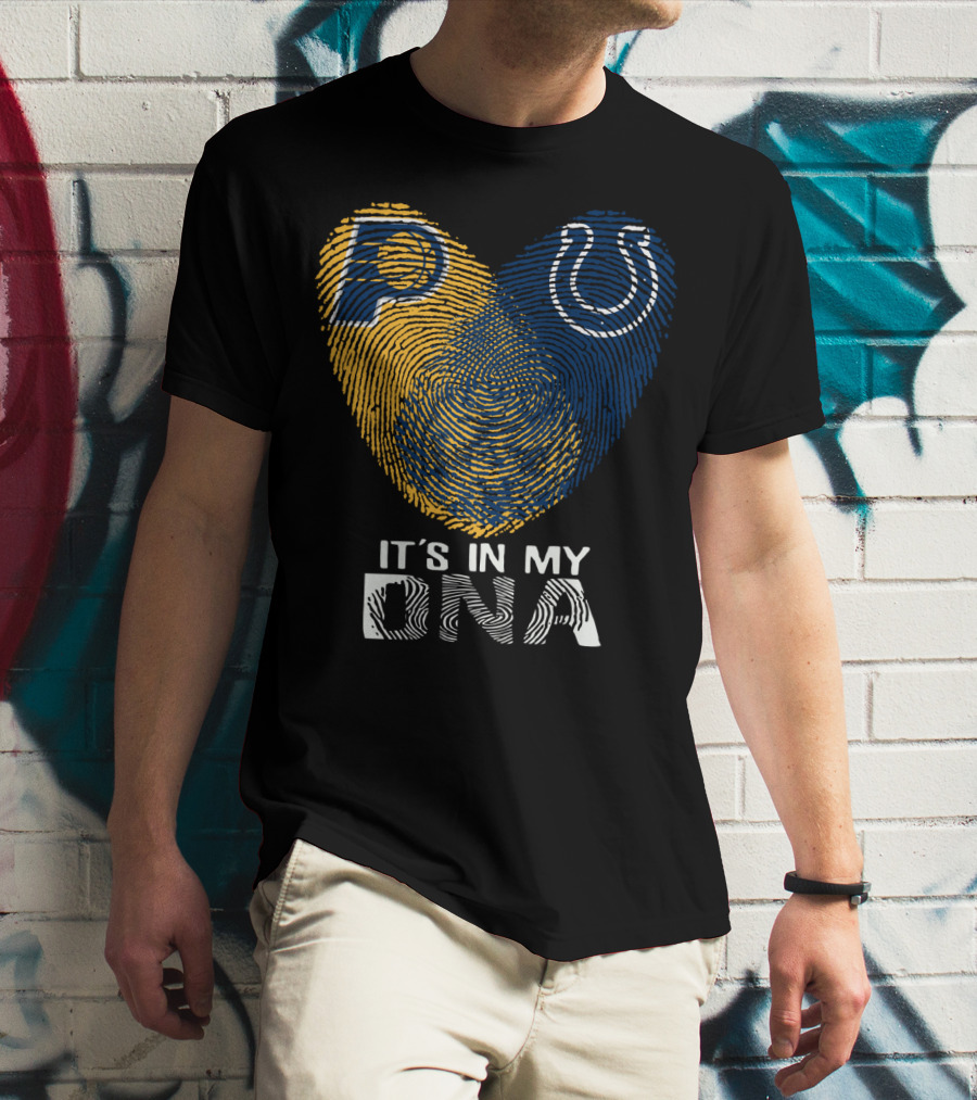 Indiana Pacers Indianapolis Colts It's In My Dna T-Shirt