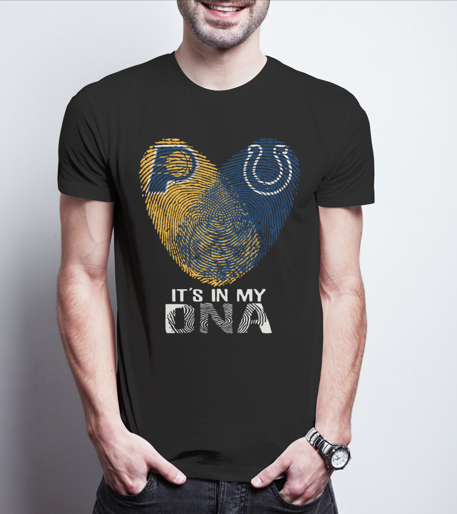 Indiana Pacers Indianapolis Colts It's In My Dna T-Shirt