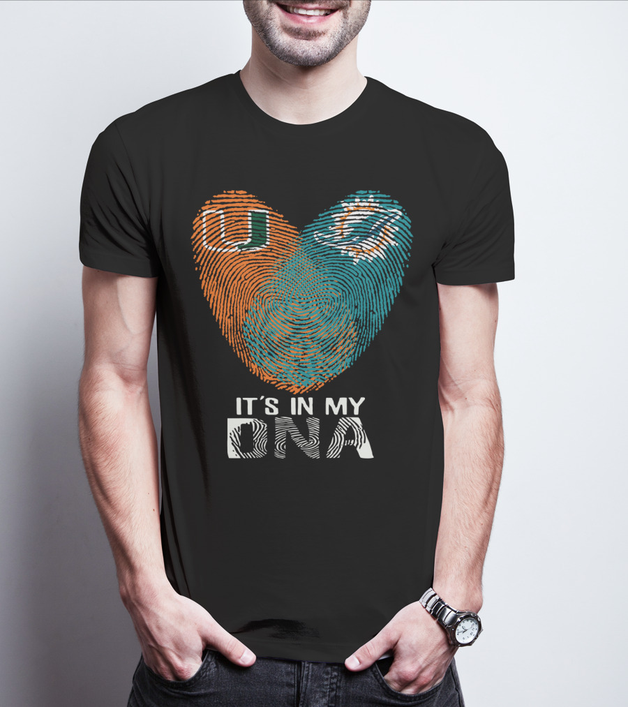 Miami Hurricanes Miami Dolphins It's In My Dna T-Shirt