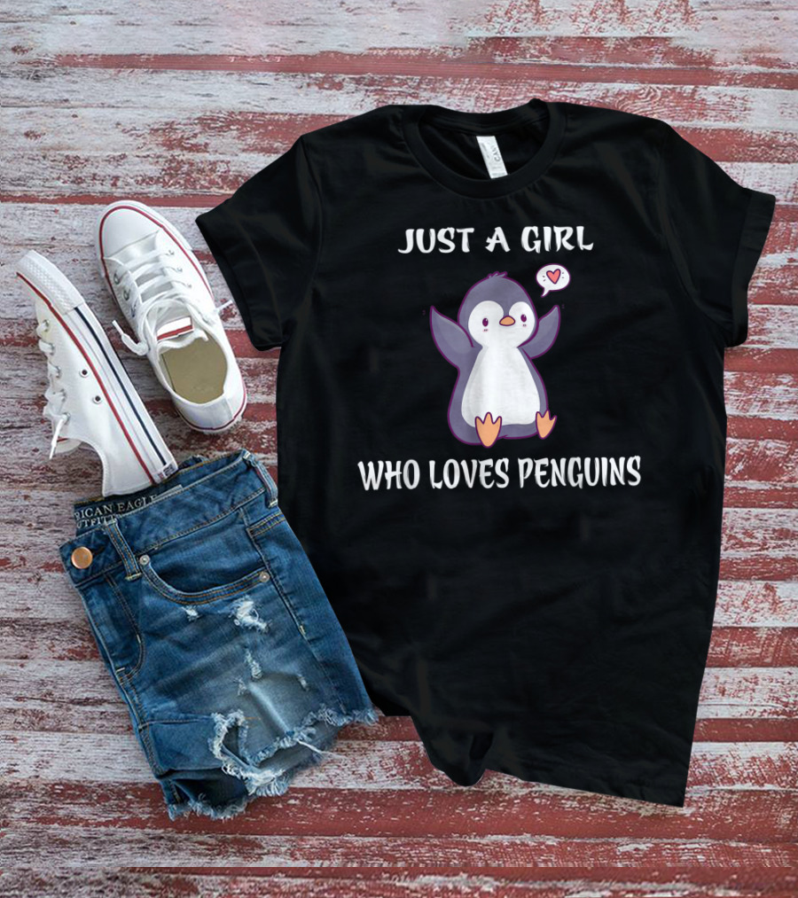 Just A Girl Who Loves Penguins With Cute Heart Penguin T-Shirt
