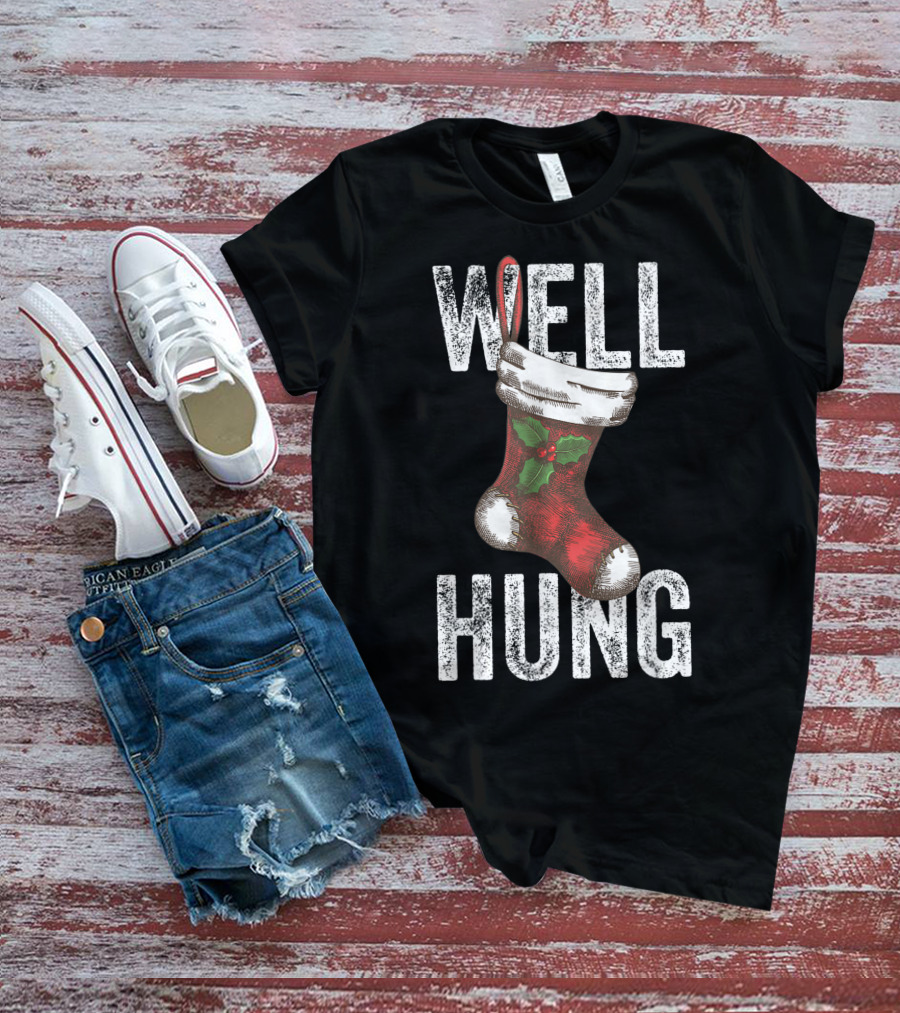 Well Hung Christmas Stocking With Holly T-Shirt