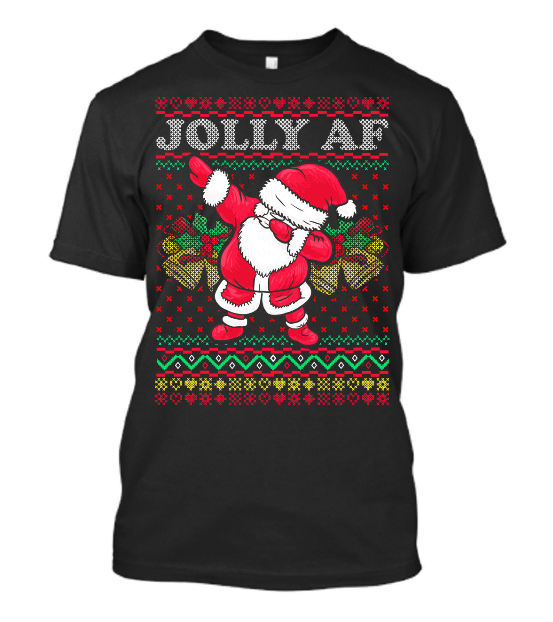 Jolly AF Santa Dabbing Ugly Christmas Holiday T-Shirt