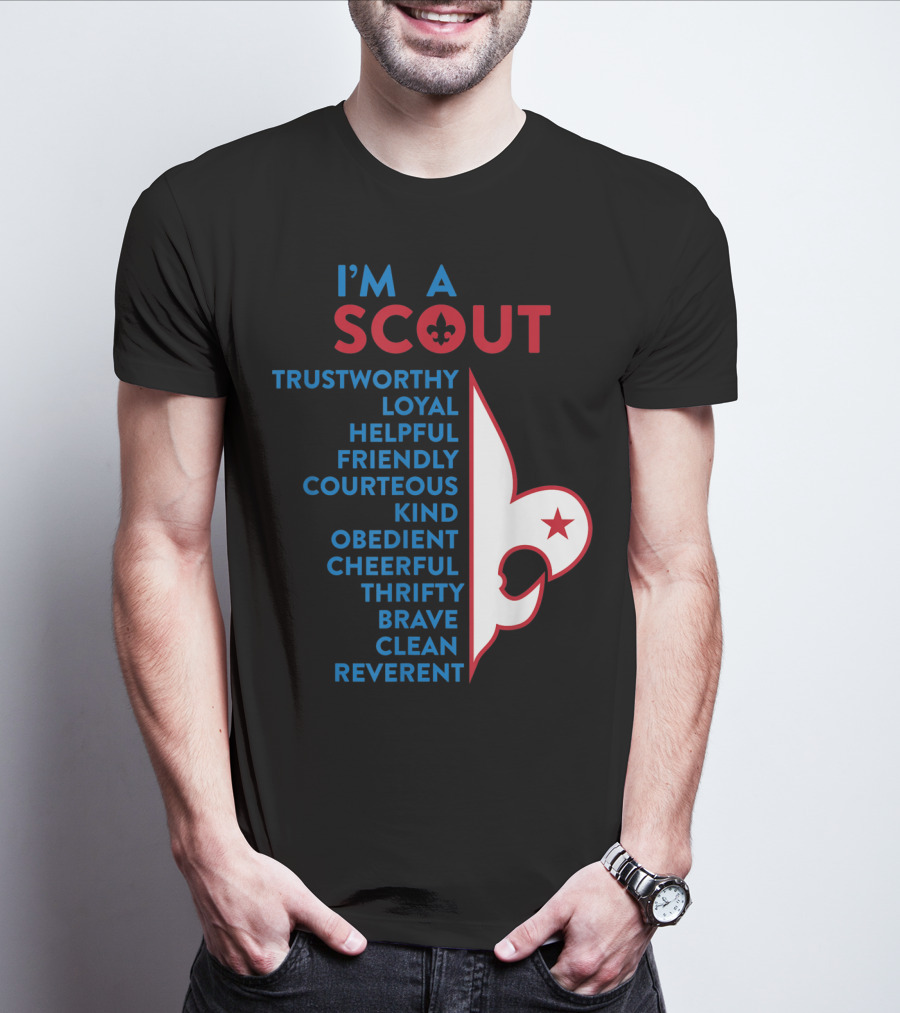 I'm A Scout Scout Law Trustworthy Loyal Helpful Friendly Courteous Kind Obedient Cheerful Thrifty Brave Clean Reverent Fleur-de-lis Star T-Shirt