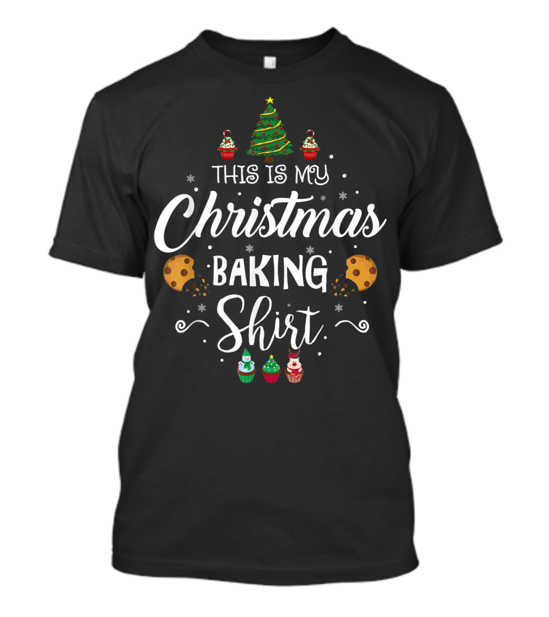This Is My Christmas Baking Shirt Tree Cookies Cupcakes T-Shirt