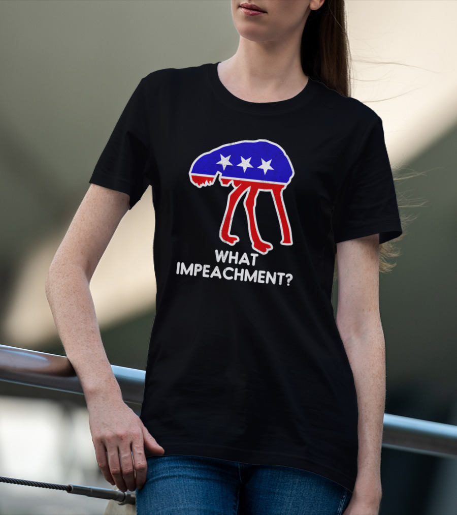 What Impeachment Ostrich Stars Republican T-Shirt