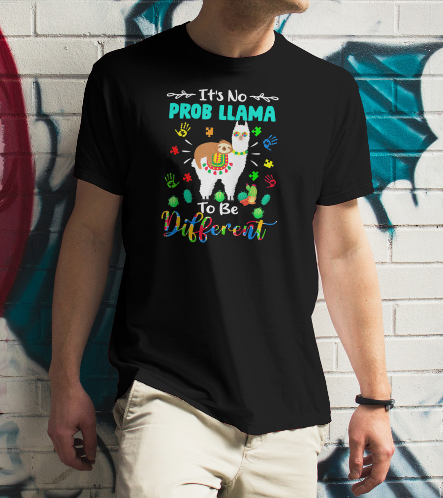 It's No Prob Llama To Be Different Autism Sloth Colorful Puzzle Hands Cactus T-Shirt