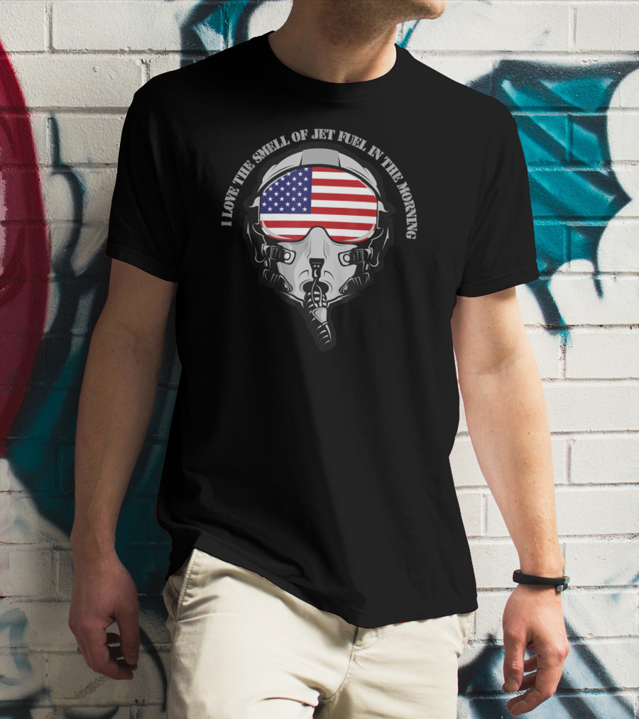 I Love The Smell Of Jet Fuel In The Morning Pilot Mask With American Flag Visor T-Shirt