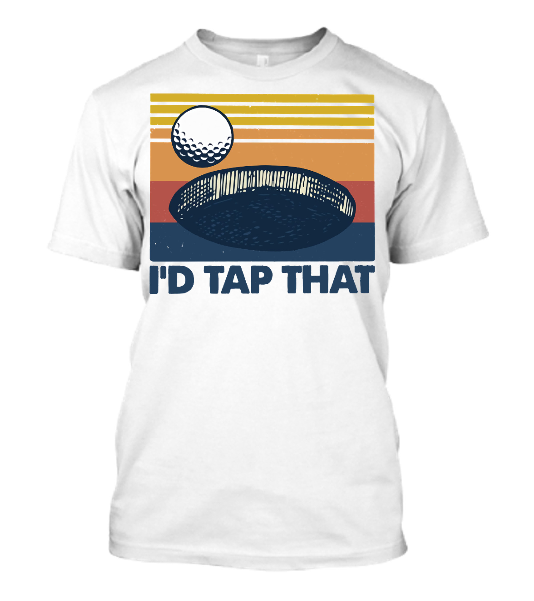 I'd Tap That Golf Ball Vintage T-Shirt