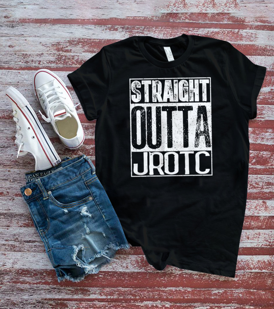 Straight Outta JROTC T-Shirt