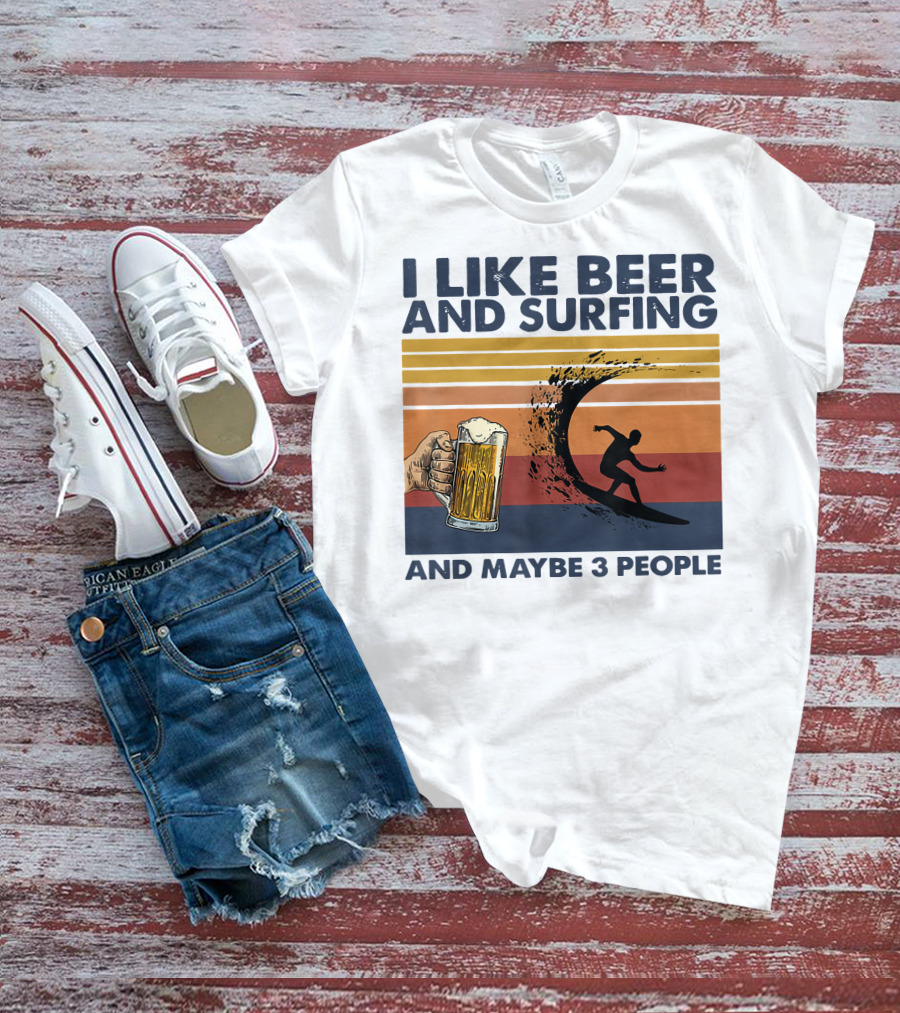 I Like Beer And Surfing And Maybe 3 People Retro Surfboard Wave Beer Glass T-Shirt