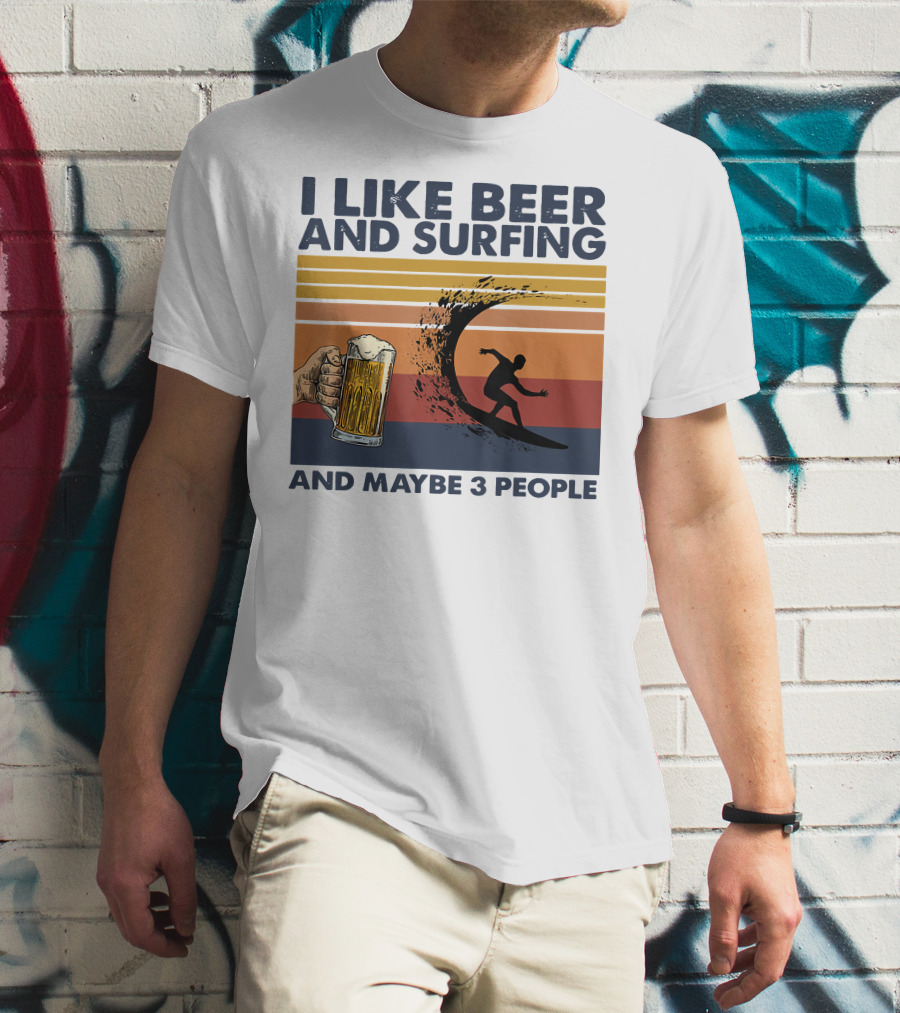 I Like Beer And Surfing And Maybe 3 People Retro Surfboard Wave Beer Glass T-Shirt