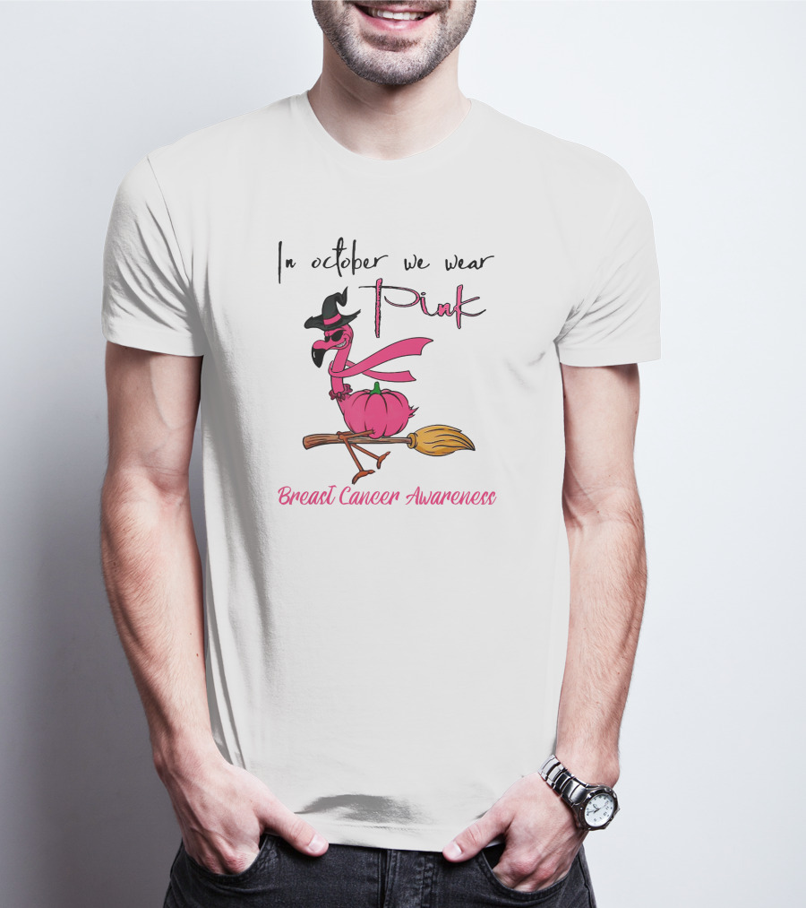 In October We Wear Pink Flamingo Riding Brush Breast Cancer Awareness T-Shirt