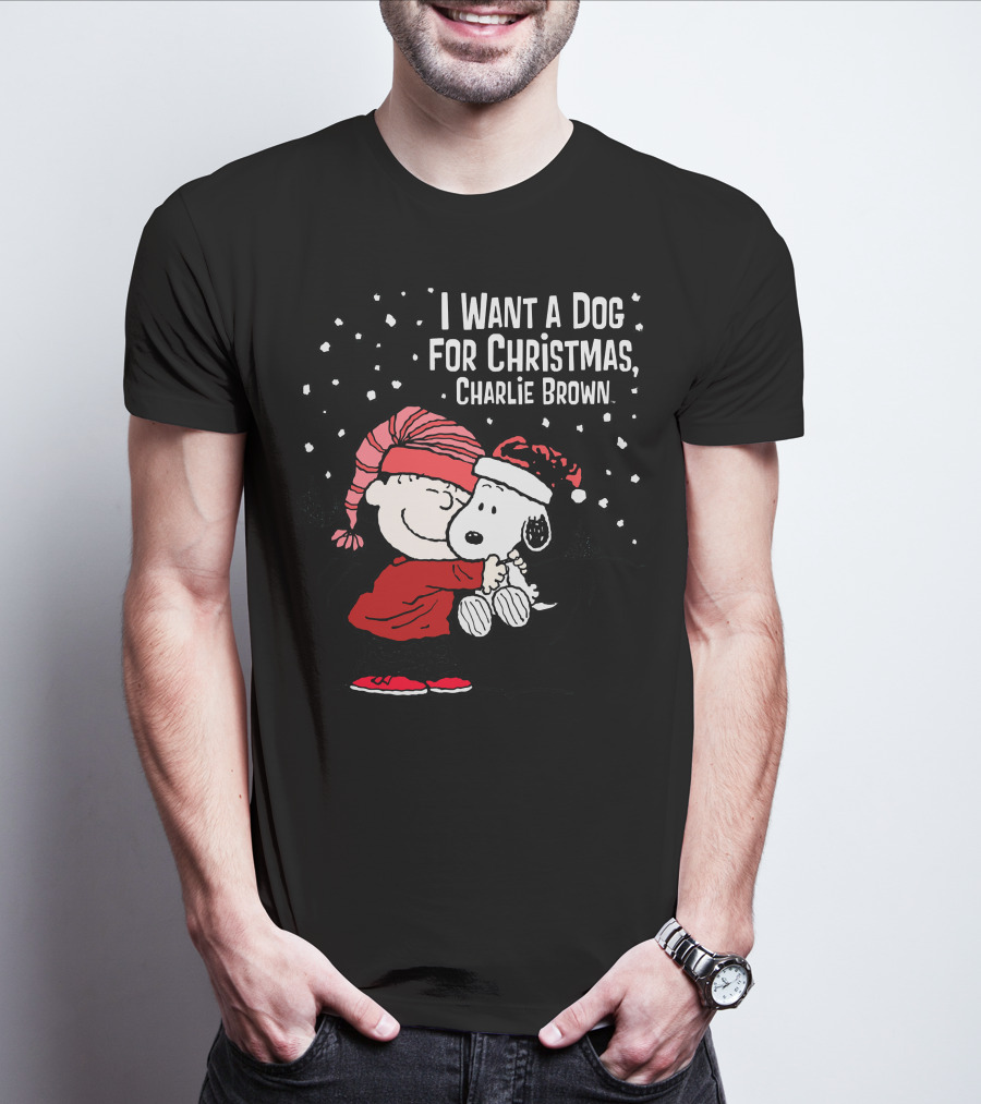 I Want A Dog For Christmas Charlie Brown Snoopy Hugging Linus Snow Scene T-Shirt