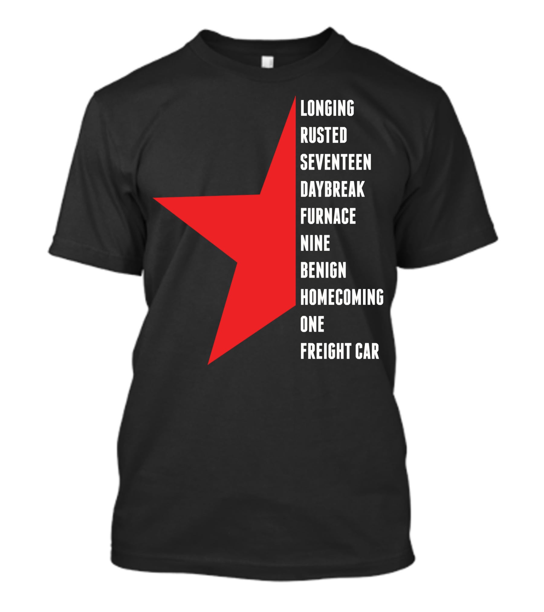 Winter Soldier Longing Rusted Seventeen Daybreak Furnace Nine Benign Homecoming One Freight Car T-Shirt