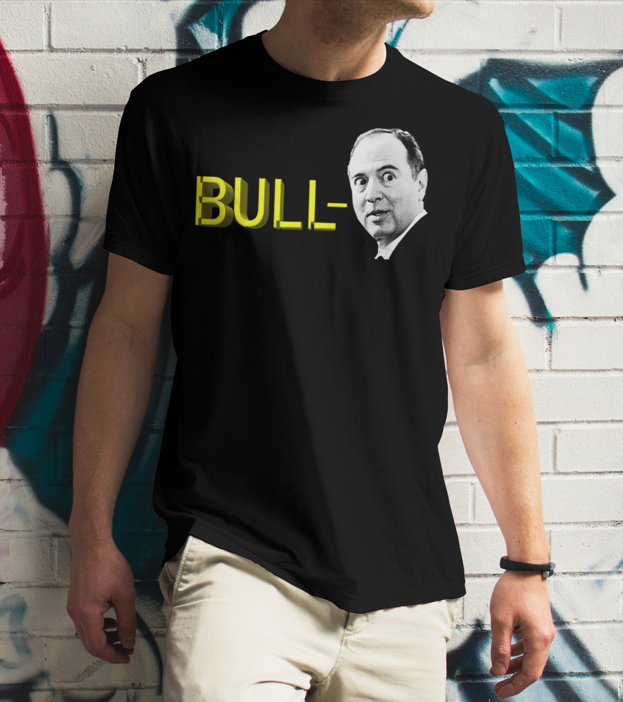Bull Schiff Political Humor T-Shirt