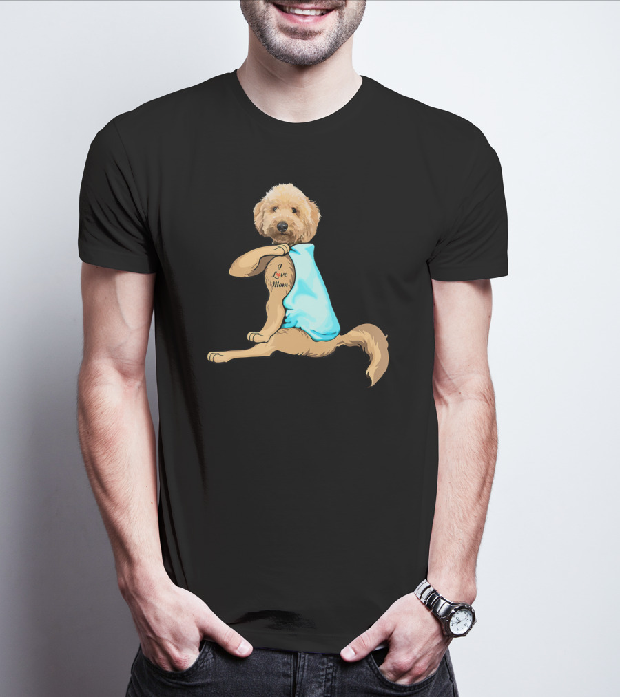 Funny Dog Goldendoodle I Love Mom Tattoo T-Shirt