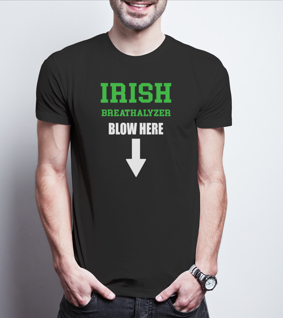 Irish Breathalyzer Blow Here St. Patrick's Day Arrow T-Shirt