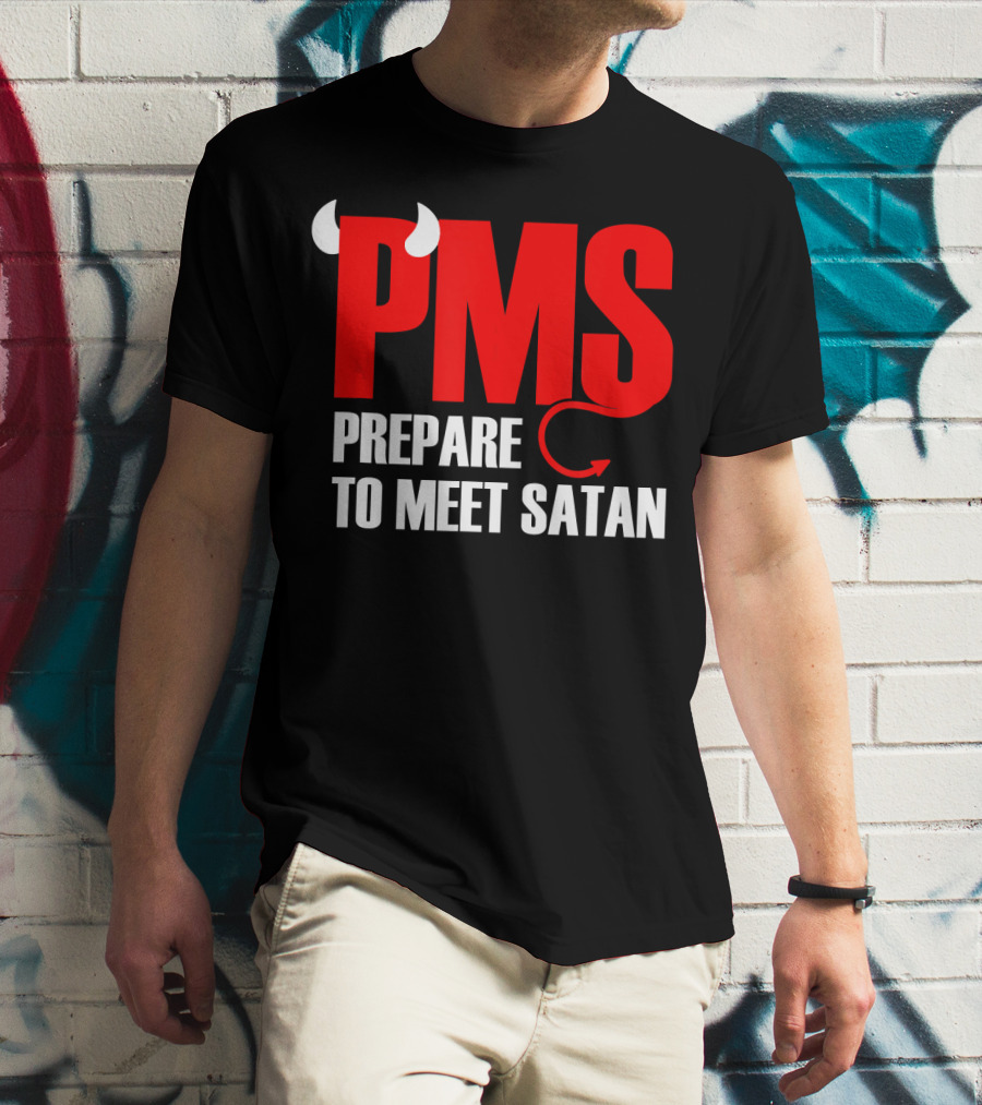 PMS Prepare To Meet Satan Devil Horns Tail T-Shirt